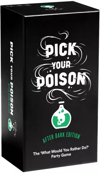 Pick Your Poison After Dark Edition
