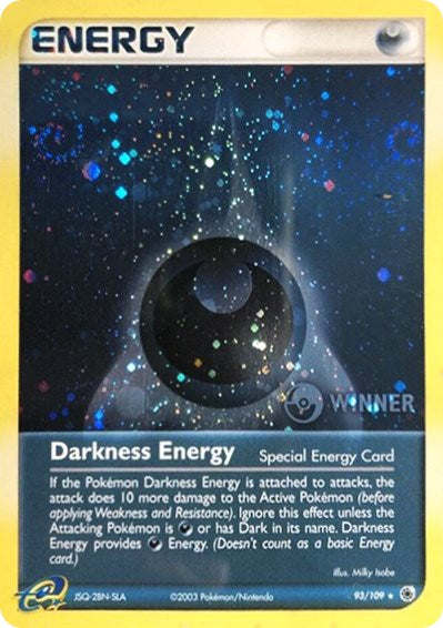 Darkness Energy (Special) - 93/109 (Cosmos Holo) [Winner] - League & Championship Cards Holofoil