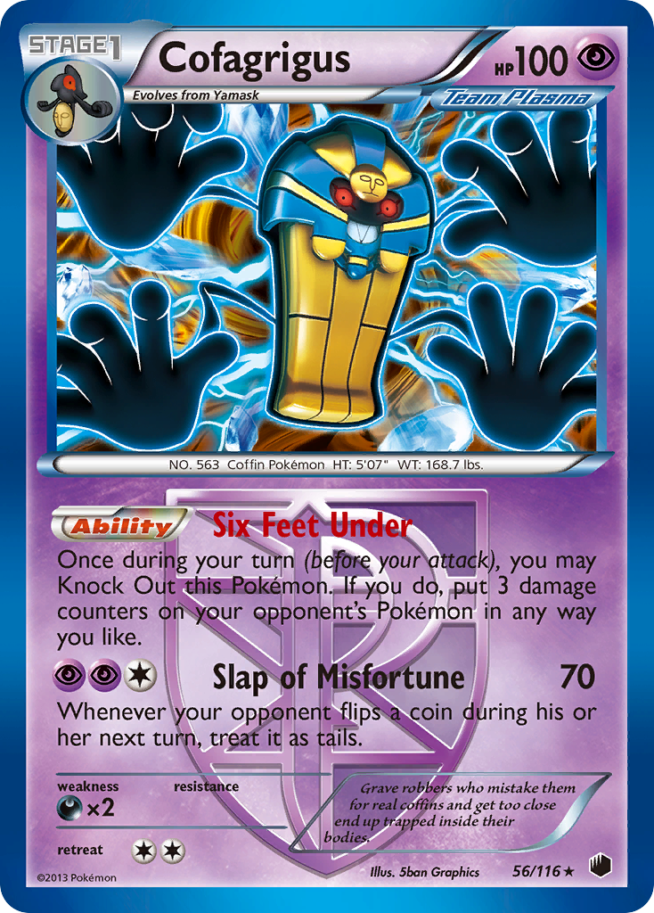 Cofagrigus (Team Plasma) (56) 56/116 - Plasma Freeze Holofoil