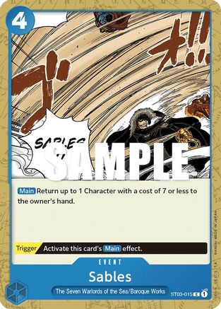 Sables (ST03-015) - Starter Deck 3: The Seven Warlords of The Sea