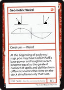 Geometric Weird (No PW Symbol) (CMB1-) - Mystery Booster Playtest Cards 2021