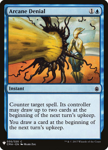 Arcane Denial (CMA) (LIST-030) - The List