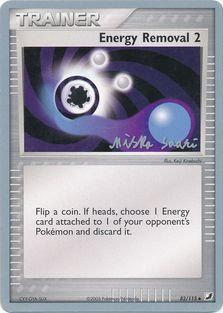 Energy Removal 2 - 2006 (Miska Saari) 82 - World Championship Decks
