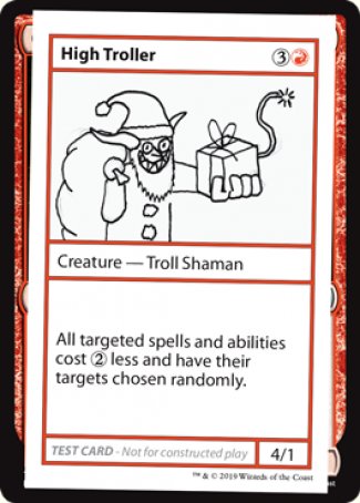 High Troller (No PW Symbol) (CMB1-) - Mystery Booster Playtest Cards 2021