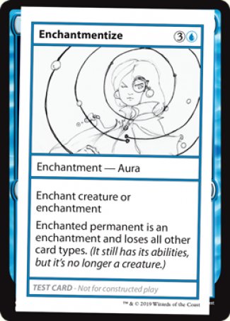 Enchantmentize (No PW Symbol) (CMB1-) - Mystery Booster Playtest Cards 2021