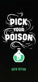 Pick Your Poison After Dark Edition