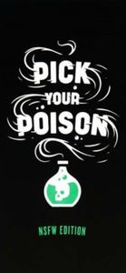 Pick Your Poison After Dark Edition