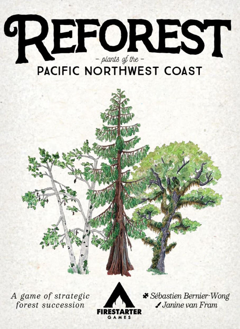Reforest Plants of the Pacific Northwest Coast
