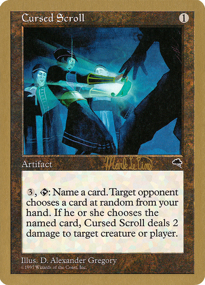 Cursed Scroll - 1999 Mark Le Pine (TMP) (WCD-) - World Championship Decks 1999