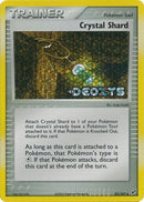 Crystal Shard/107 - Deoxys Reverse Holofoil