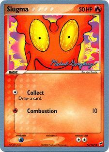 Slugma - 2005 (Michael Gonzalez) 74 - World Championship Decks