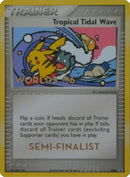 Tropical Tidal Wave - 036 (2006 World Championships) [Semi-Finalist] - Nintendo Promos