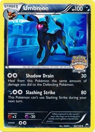 Umbreon - 60/108 (Regional Championships) - League & Championship Cards Holofoil