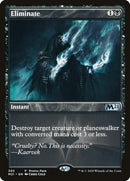 Eliminate (PPM21-395) - Core Set 2021