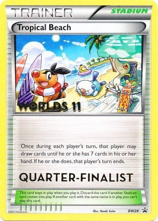 Tropical Beach - BW28 (Worlds 11) [Quarter-Finalist] - Black and White Promos