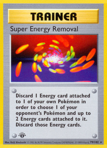 Super Energy Removal - 79/102 - 1st Edition Base Set Shadowless - Rare