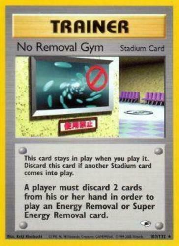 No Removal Gym 103/132 - Gym Heroes Unlimited
