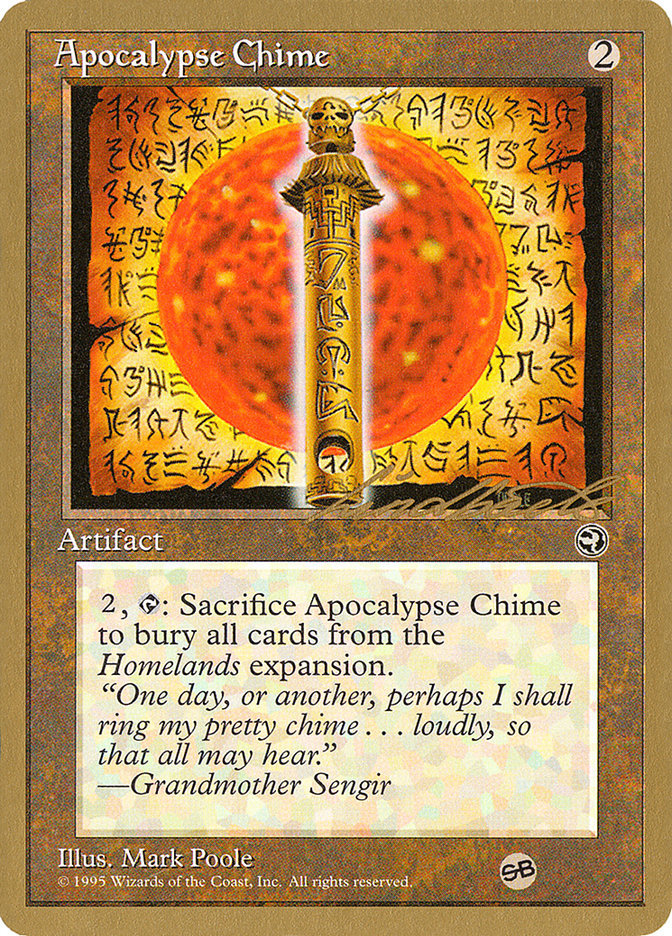 Apocalypse Chime - 1996 Leon Lindback (HML) (SB) (WCD-) - Pro Tour Collector Set