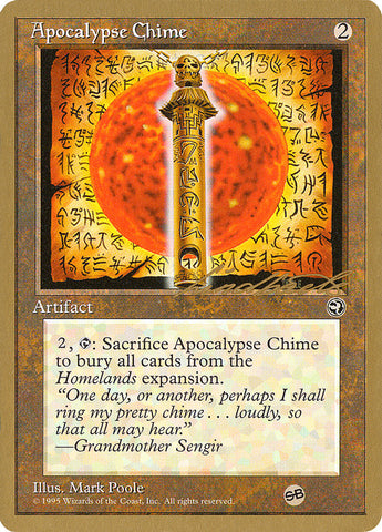 Apocalypse Chime - 1996 Leon Lindback (HML) (SB) (WCD-) - Pro Tour Collector Set
