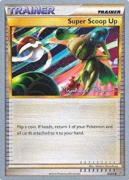 Super Scoop Up - 2010 (Mychael Bryan) 83 - World Championship Decks