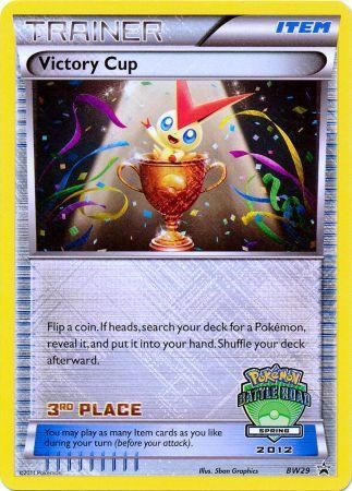 Victory Cup - BW29 (Battle Road Spring 2012) [3rd Place] - Black and White Promos Holofoil