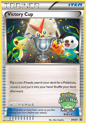 Victory Cup - BW30 (Battle Road Autumn 2012) [2nd Place] - Black and White Promos Holofoil