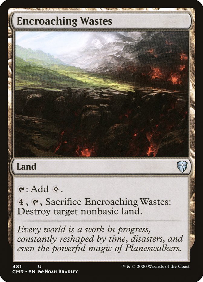 Encroaching Wastes (CMR-481) - Commander Legends