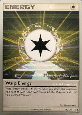 Warp Energy - 2010 (Mychael Bryan) 95 - World Championship Decks