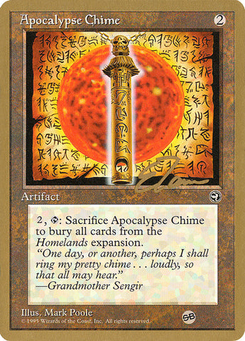 Apocalypse Chime - 1996 Eric Tam (HML) (SB) (WCD-) - Pro Tour Collector Set