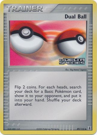 Dual Ball 89/113 - Delta Species Reverse Holofoil