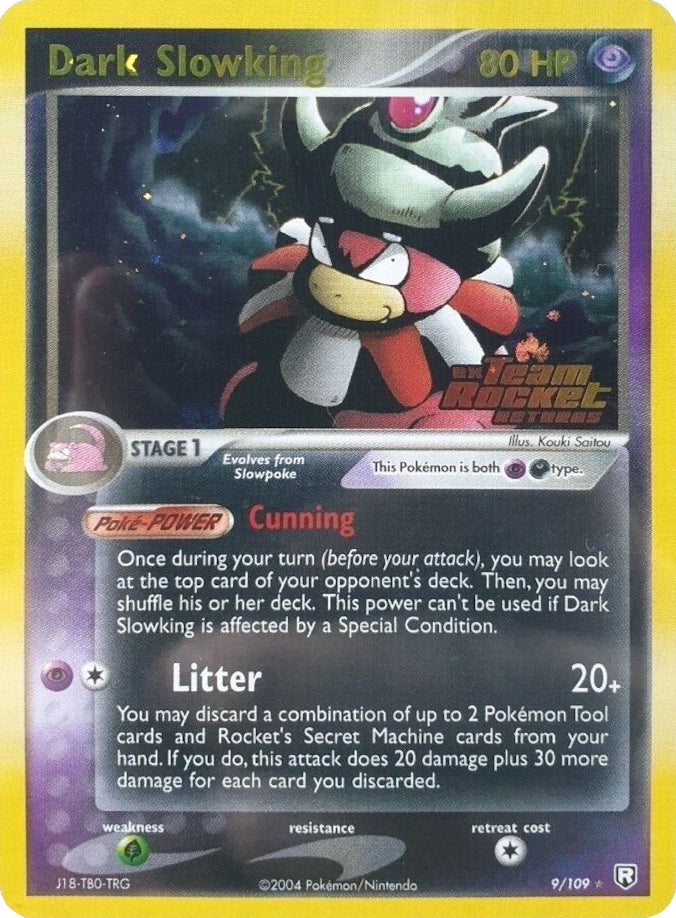 Dark Slowking 9/109 - Team Rocket Returns Reverse Holofoil