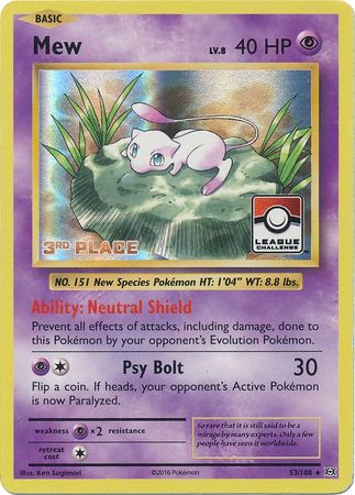 Mew - 53/108 (League Challenge) [3rd Place] - League & Championship Cards Holofoil