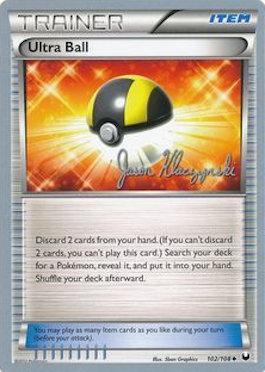 Ultra Ball - 2013 (Jason Klaczynski) 102 - World Championship Decks