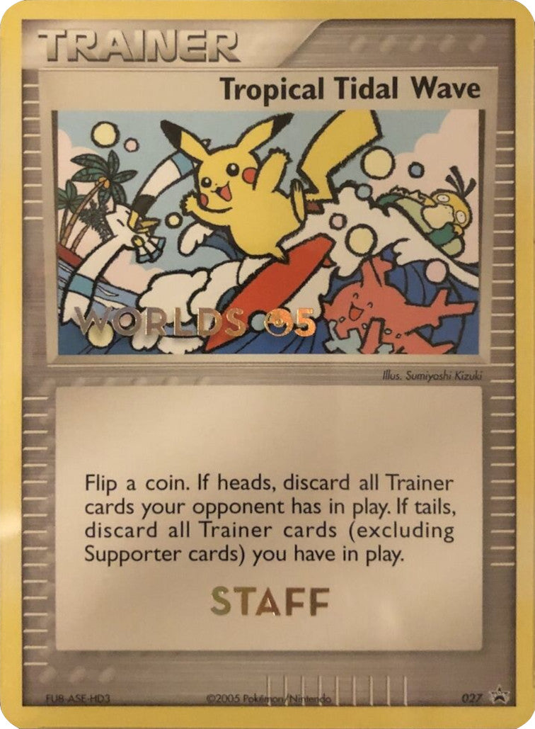 Tropical Tidal Wave - 027 (2005 World Championships) [Staff] - Nintendo Promos