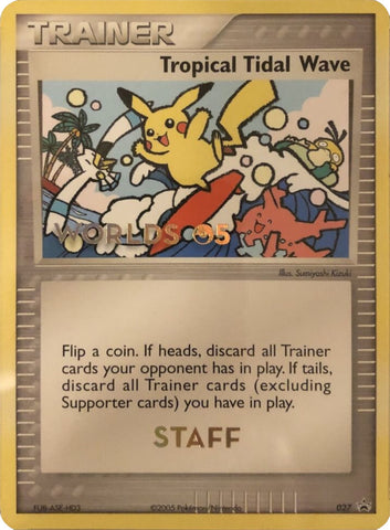 Tropical Tidal Wave - 027 (2005 World Championships) [Staff] - Nintendo Promos