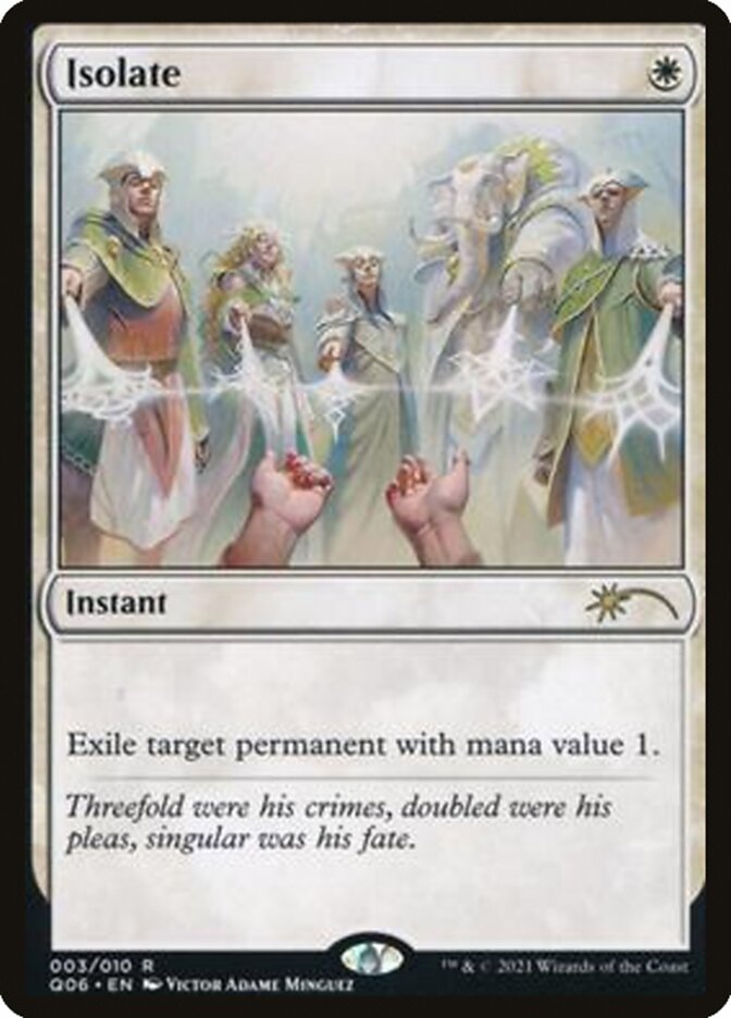 Isolate (UMP-003) - Pioneer Challenger Decks 2021