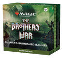 The Brothers' War Prerelease Kit Mishra's Burnished Banner