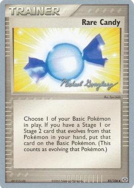 Rare Candy - 2005 (Michael Gonzalez) 83 - World Championship Decks