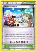 Tropical Beach - BW28 (Worlds 11) [Top 16] - Black and White Promos