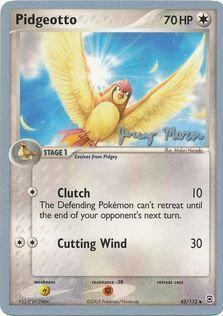 Pidgeotto - 2005 (Jeremy Maron) 45 - World Championship Decks