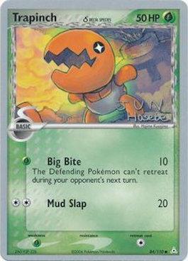 Trapinch (Delta Species) - 2007 (Jun Hasebe) 84 - World Championship Decks