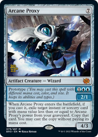 Arcane Proxy (PRE-075) - The Brothers' War Promos Foil