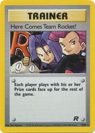 Here Comes Team Rocket! (15) 15/82 - Team Rocket