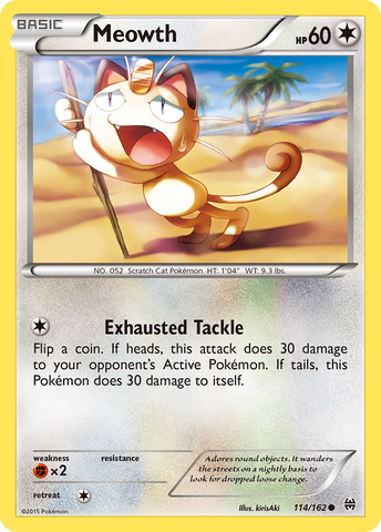 Meowth 114/162 - XY  BREAKthrough