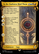 In the Darkness Bind Them (Showcase Scrolls) (LTC-465) - Tales of Middle-earth Commander: (Showcase)