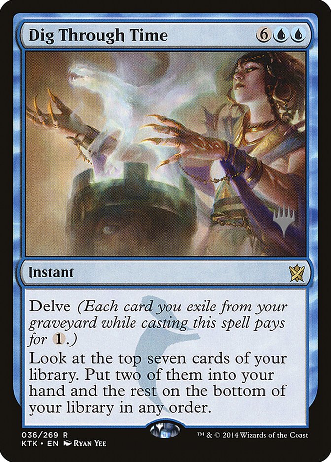 Dig Through Time (PPZNR-036) - Khans of Tarkir Promos