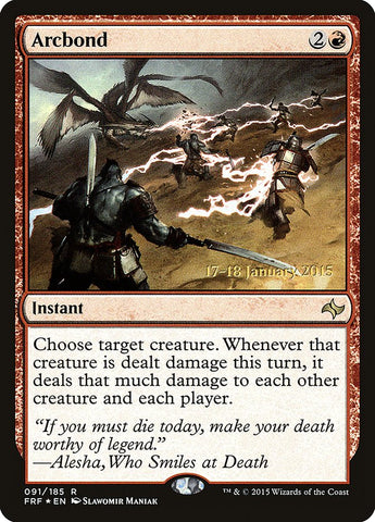 Arcbond (PRE-091) - Fate Reforged Promos Foil