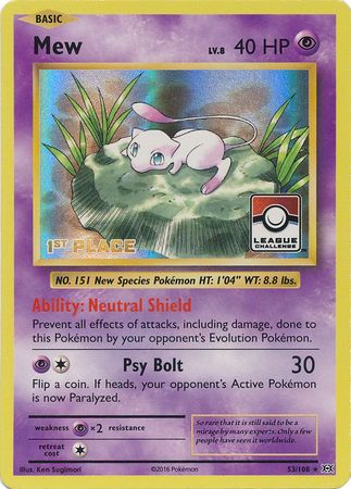 Mew - 53/108 (League Challenge) [1st Place] - League & Championship Cards Holofoil
