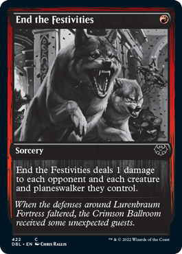 End the Festivities (DBL-422) - Innistrad: Double Feature