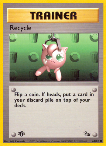 Recycle 61/62 - Fossil 1st Edition
